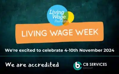 Celebrating Living Wage Week 2024: CB Services Group’s Commitment to Fair Wages